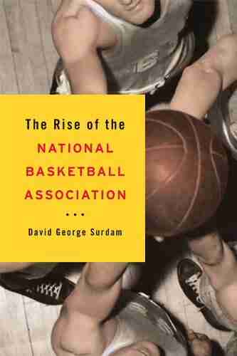 The Rise Of The National Basketball Association