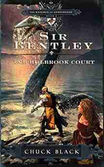 Sir Bentley and Holbrook Court (The Knights of Arrethtrae 2)