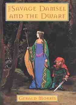 The Savage Damsel and the Dwarf (The Squire s Tales 3)