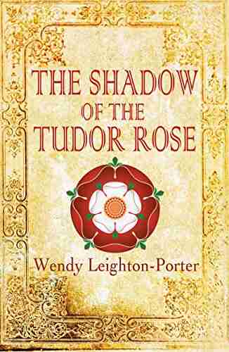 The Shadow Of The Tudor Rose (Shadows From The Past 13)