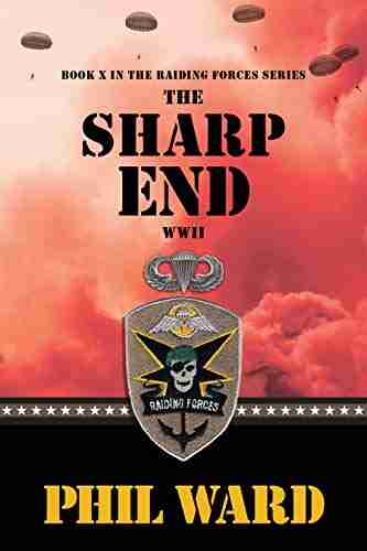 The Sharp End (Raiding Forces 10)