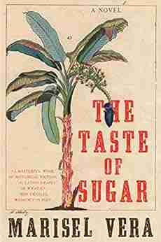 The Taste Of Sugar: A Novel