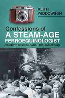 Confessions Of A Steam Age Ferroequinologist: Journeys On BR S London Midland Region