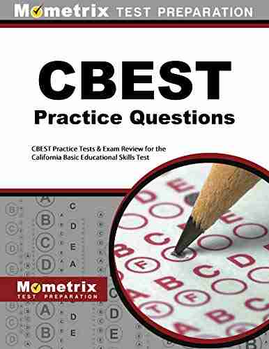 CBEST Practice Questions (Second Set): CBEST Practice Tests Exam Review for the California Basic Educational Skills Test