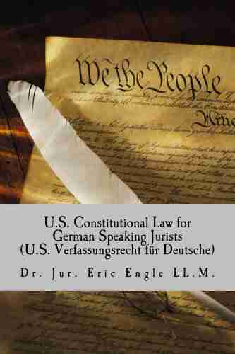 U S Constitutional Law For German Speaking Jurists (Quizmaster Common Law For German And European Jurists)