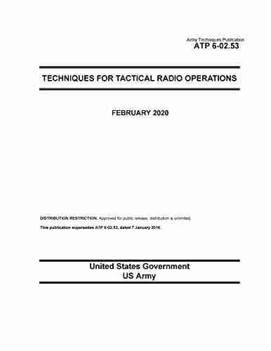 Army Techniques Publication ATP 6 02 53 Techniques For Tactical Radio Operations February 2020