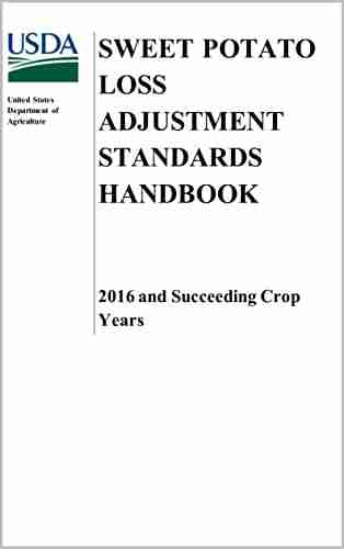 Sweet Potato Loss Adjustment Standards Handbook 2016 and Succeeding Crop Years FCIC 20140L (11 2014)