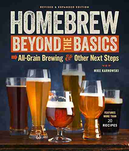 Homebrew Beyond The Basics: All Grain Brewing Other Next Steps