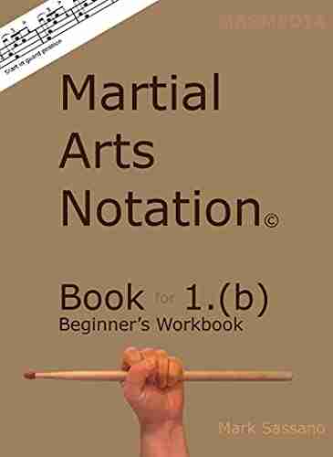 Martial Arts Notation: For 1(b) Begginer S Workbook