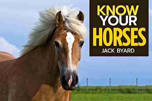 Know Your Horses Jack Byard