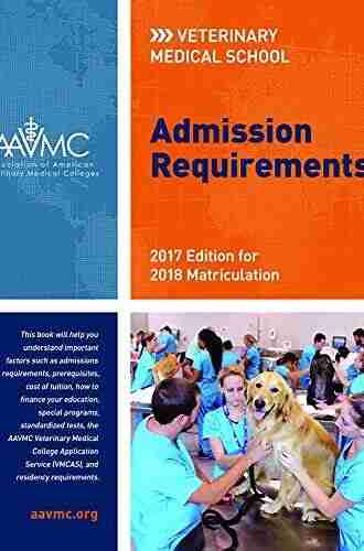 Veterinary Medical School Admission Requirements (VMSAR): 2016 Edition for 2017 Matriculation (Veterinary Medical School Admission Requirements in the United States and Canada)