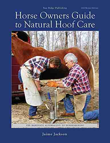 Horse Owners Guide To Natural Hoof Care