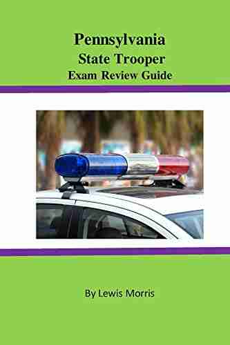 Pennsylvania State Trooper Exam Review Guide