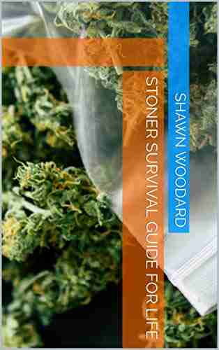 Stoner Survival Guide For Life