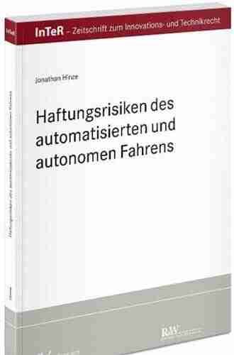 Haftungsrisiken des automatisierten und autonomen Fahrens