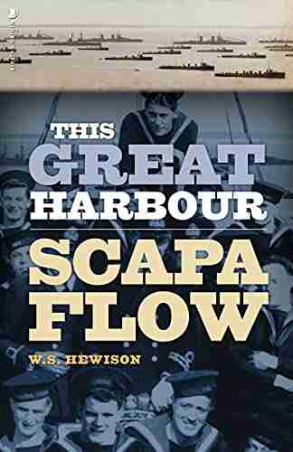 This Great Harbour: Scapa Flow