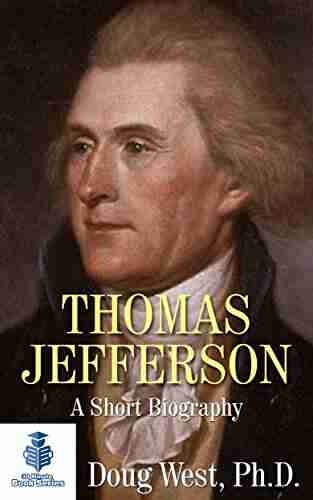 Thomas Jefferson A Short Biography (30 Minute Series)