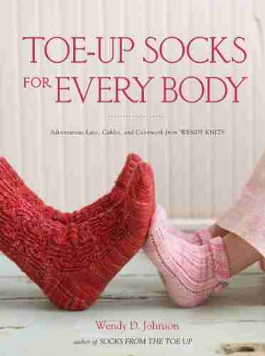 Toe Up Socks For Every Body