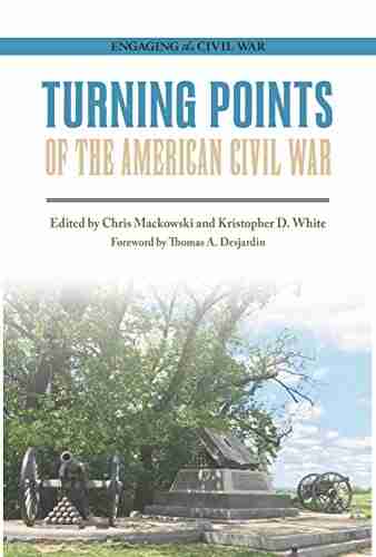 Turning Points of the American Civil War (Engaging the Civil War)