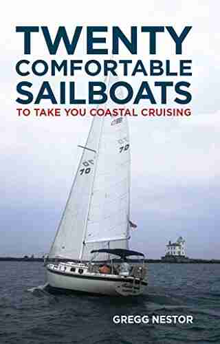 Twenty Comfortable Sailboats To Take You Coastal Cruising