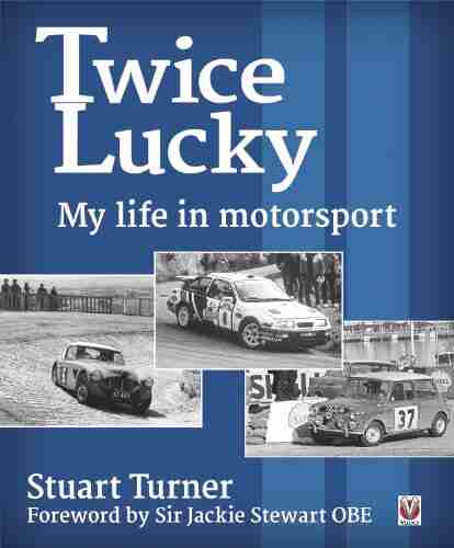 Twice Lucky My life in motorsport