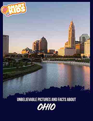 Unbelievable Pictures And Facts About Ohio