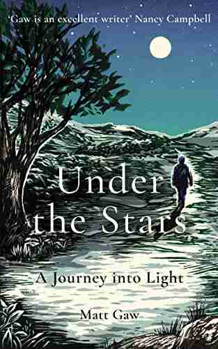 Under The Stars: A Journey Into Light