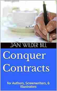 Conquer Contracts: for Authors Screenwriters Illustrators (Fiction Writer Guides)