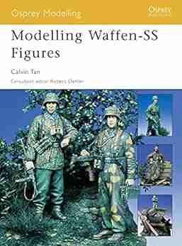 Modelling Waffen SS Figures (Osprey Modelling 23)