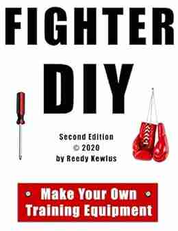 Fighter DIY: Make Your Own Fighter Training Equipment