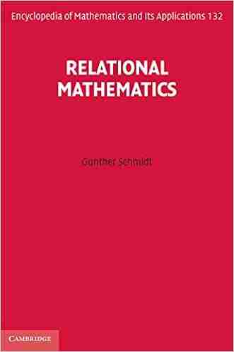 Relational Mathematics (Encyclopedia of Mathematics and its Applications 132)