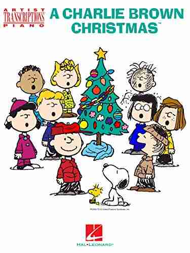 A Charlie Brown Christmas: Artist Transcriptions For Piano