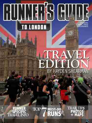 Runner S Guide To London: Travel Edition