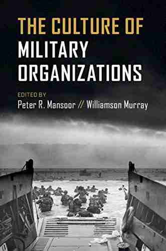 The Culture Of Military Organizations