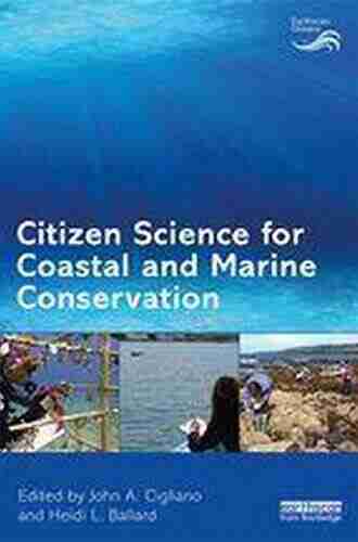 Citizen Science For Coastal And Marine Conservation (Earthscan Oceans)