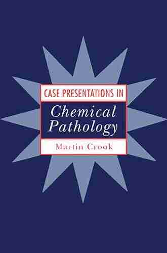 Case Presentations in Chemical Pathology