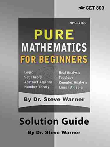 Pure Mathematics for Beginners Solution Guide