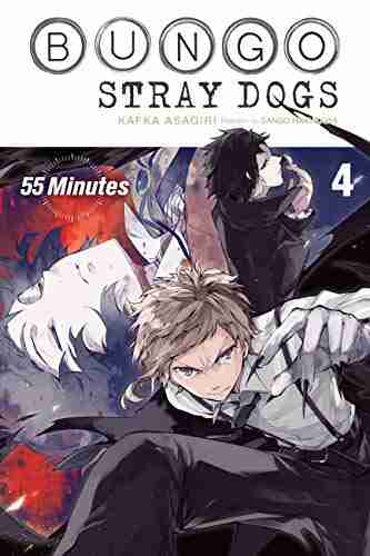 Bungo Stray Dogs Vol 4 (light Novel): 55 Minutes (Bungo Stray Dogs (light Novel))