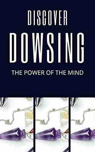 Discover Dowsing Joel Epstein