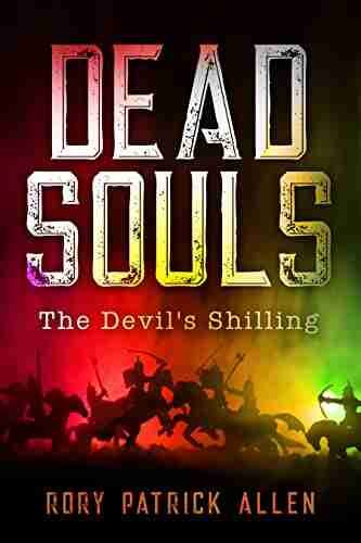 DEAD SOULS: The Devil S Shilling