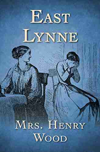 East Lynne Mrs Henry Wood