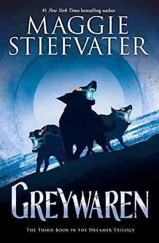 Greywaren (The Dreamer Trilogy #3) Maggie Stiefvater