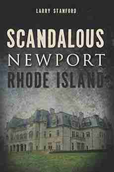 Scandalous Newport Rhode Island (Wicked)