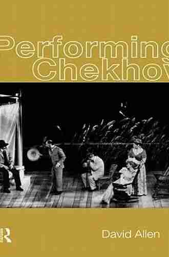 Performing Chekhov David Allen