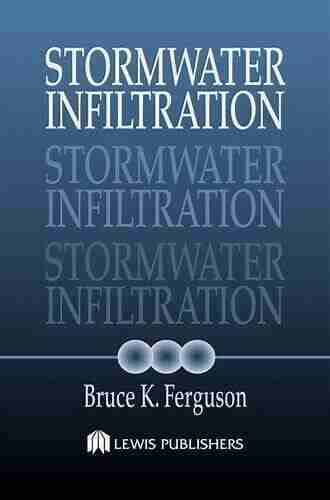 Stormwater Infiltration Bruce K Ferguson