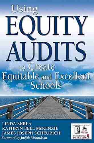 Using Equity Audits to Create Equitable and Excellent Schools