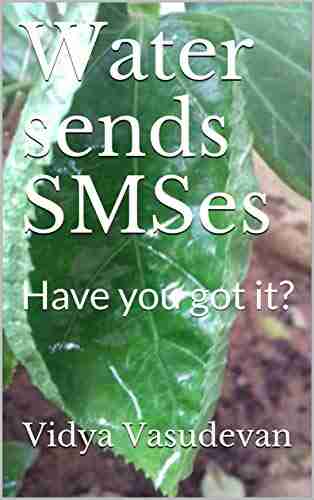 Water Sends SMSes: Have You Got It?