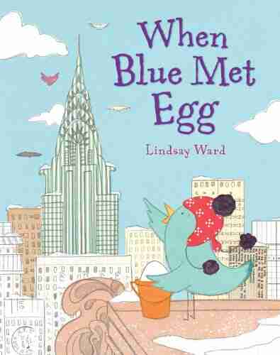 When Blue Met Egg Lindsay Ward