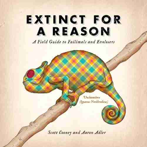 Extinct For A Reason: A Field Guide To Failimals And Evolosers