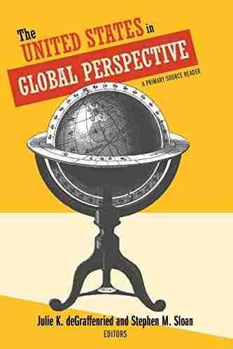 The United States in Global Perspective: A Primary Source Reader